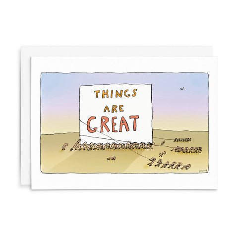 L043 - Things Are Great. - Leunig Greeting Card