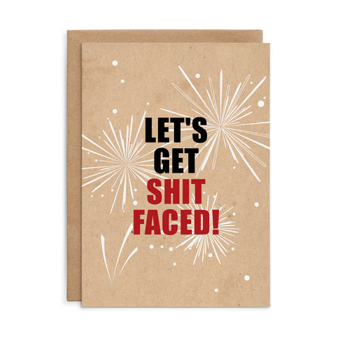 X120 - Let's get shit faced - funny celebration card