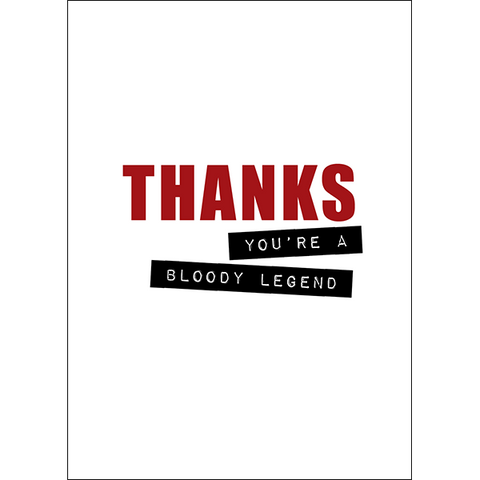 DGCA086 - Thanks. You're a bloody legend! - rude thank you card