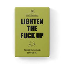 DLD010 - Lighten The Fuck Up - 24 card pack