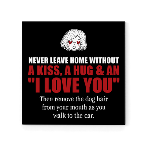 DMG001 - Never leave home without a kiss - Defamations Magnet