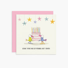 K334 - Count your age by friends... - Twigseeds Birthday Card